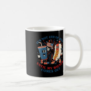 Caneca De Café Engraçado Cachorro Não é 4 de julho até meu Wiener