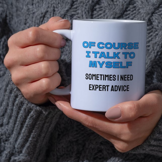 Caneca De Café Engraçado "Claro que falo comigo mesmo" (Funny “Of Course I Talk to Myself” Custom Coffee Mug)