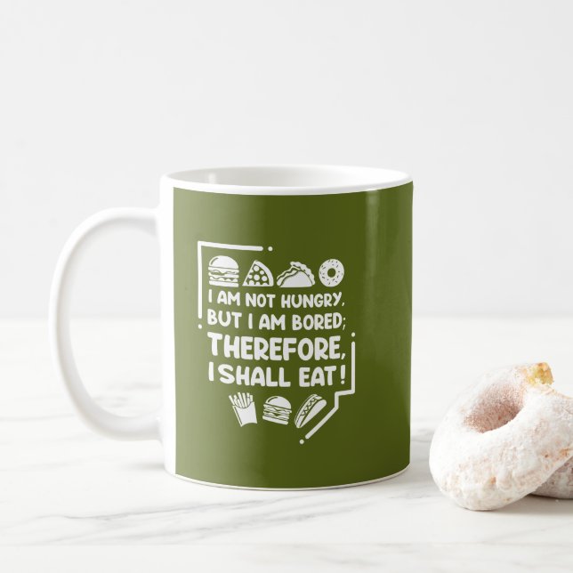 Caneca De Café Engraçado - Com fome, entediado e, portanto, come (Com Donut)