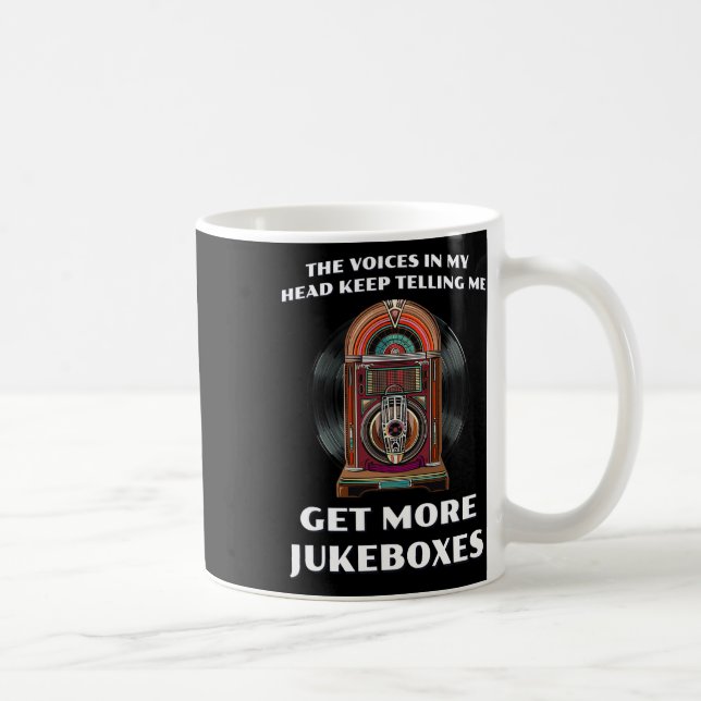 Caneca De Café Engraçado Conseguir Mais Jukeboxes Para A Caixa Do (Direita)