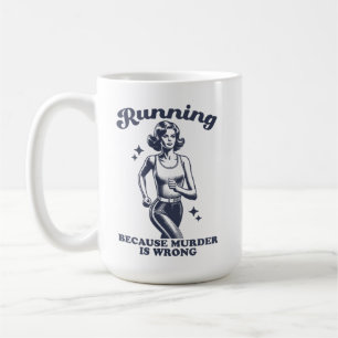 Caneca De Café Engraçado Correndo Porque Assassinato É Errado Ret