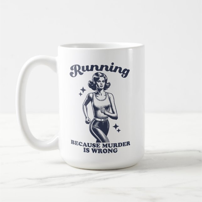 Caneca De Café Engraçado Correndo Porque Assassinato É Errado Ret (Esquerda)