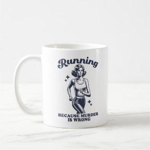 Caneca De Café Engraçado Correndo Porque Assassinato É Errado Ret