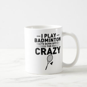 Caneca De Café Engraçado Dizer Para Jogadores De Badminton Homens