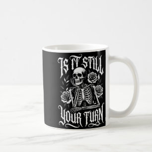 Caneca De Café Engraçado é a sua vez esqueleto esperando meme jog