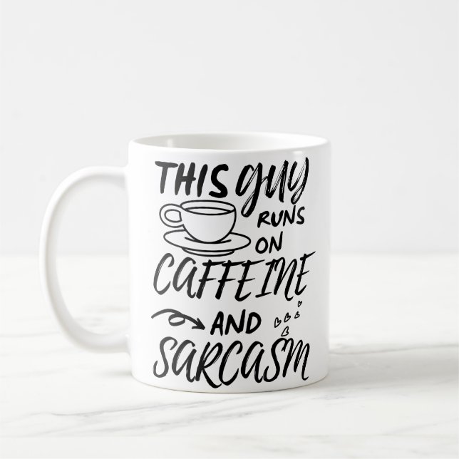 Caneca De Café Engraçado Esta Cara Funciona Em Cafeína E Sarcasmo (Esquerda)