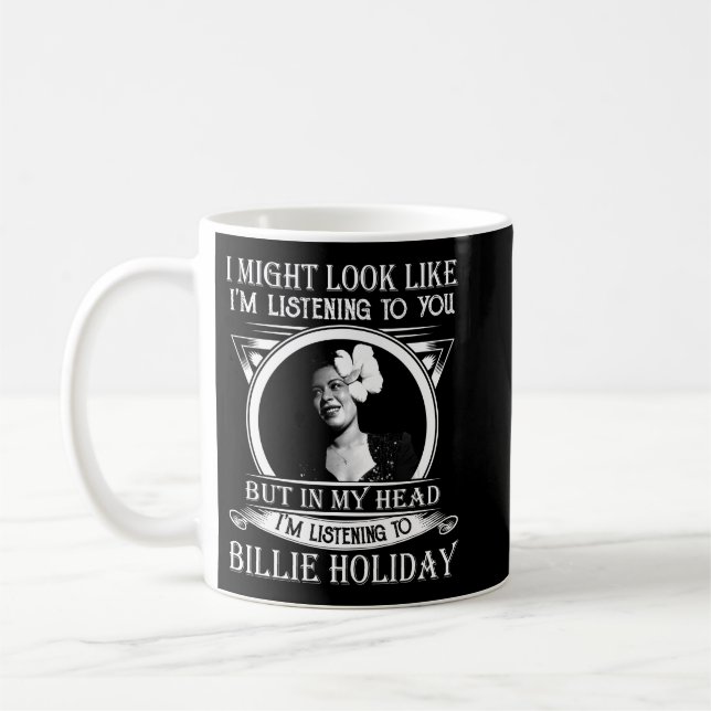 Caneca De Café Engraçado, estou ouvindo o Billie Holiday Music Gi (Esquerda)
