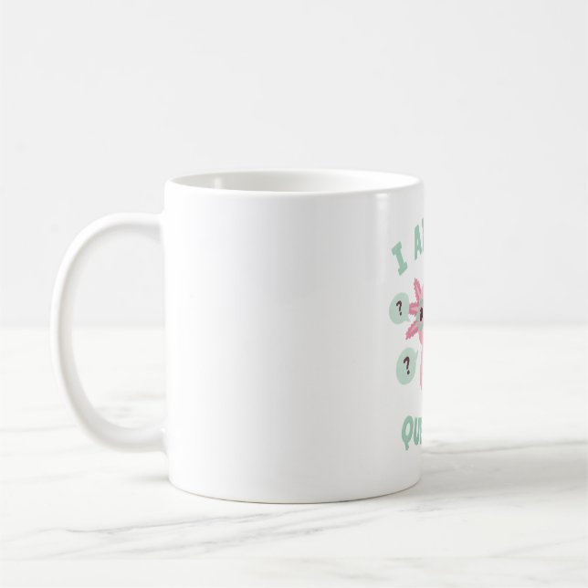 Caneca De Café Engraçado Eu Axolotl Perguntas (Esquerda)