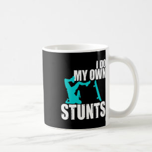 Caneca De Café Engraçado Eu Faço Meus Próprios Estunts Presente D