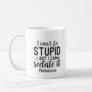 Caneca De Café Engraçado eu não posso consertar médicos estúpidos
