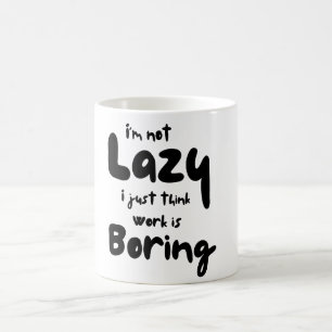 Caneca De Café Engraçado eu não sou preguiçoso