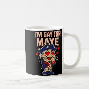 Caneca De Café Engraçado eu sou gay pela Maye