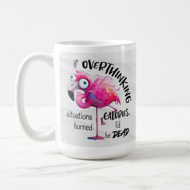 Caneca De Café Engraçado Flamingo Coffee Mug, Overpensadores Dão (Esquerda)