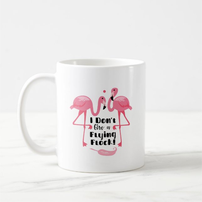 Caneca De Café Engraçado Flamingo Humor - Eu não dou um rebanho v (Esquerda)