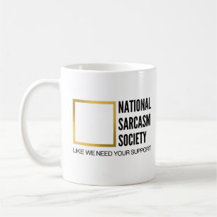 Caneca De Café Engraçado Humor Novelty National Sarcasm Society