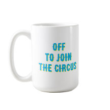 Engraçado "ir para o Circo".