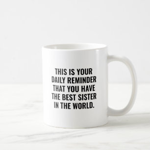 Caneca De Café Engraçado Irmã Apreciação Este É Seu Lembrete