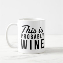Engraçado Isto É Provavelmente Vinho Fonte Preta A