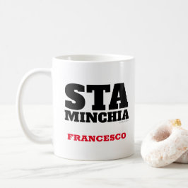 Caneca De Café Engraçado Italiano Siciliano Dizendo Sta Minchia M