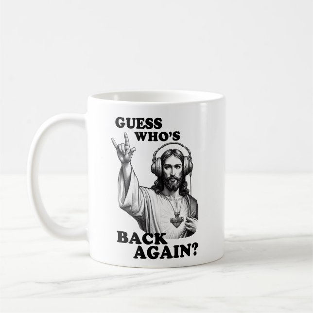 Caneca De Café Engraçado Jesus Rocker adivinha quem voltou (Esquerda)
