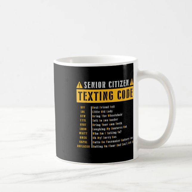 Caneca De Café Engraçado Mais velho Cidadão &# s Textando Código (Direita)