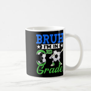 Caneca De Café Engraçado mano estou na terceira série futebol Ck