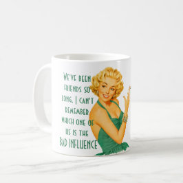 Caneca De Café Engraçado, melhor amigo, má influência.