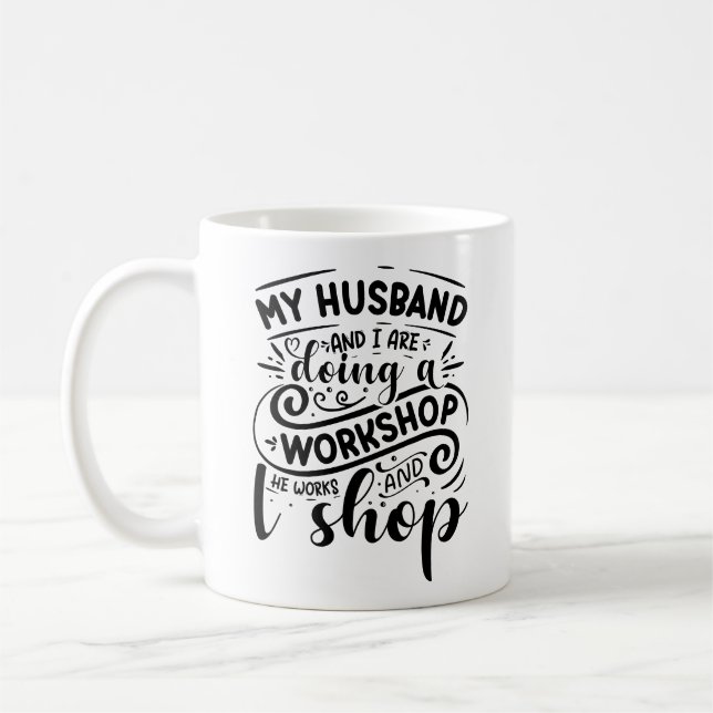Caneca De Café Engraçado Meu marido e eu somos (Esquerda)