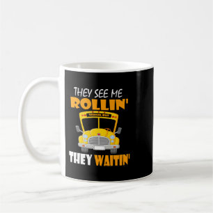 Caneca De Café Engraçado Motorista De Ônibus Eles Me Veem Rollin