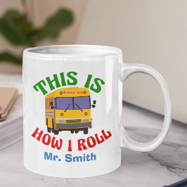 Caneca De Café Engraçado motorista de ônibus escolar é assim que