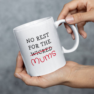 Caneca De Café Engraçado Não Descansar Para As Mães