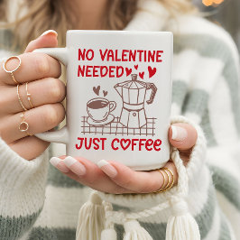 Caneca De Café Engraçado Não Precisa de Namorado, Só Café