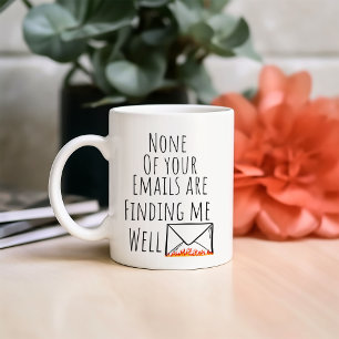 Caneca De Café Engraçado Nenhum Dos Seus Emails Me Encontra Bem