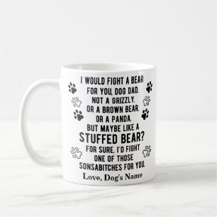 Caneca De Café Engraçado, Personalizado, Lute Um Urso Para Seu P