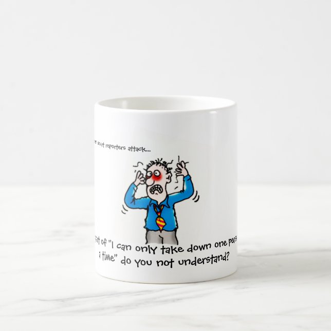 Caneca De Café Engraçado quando os repórteres de corte atacarem o (Centro)