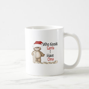 Caneca De Café Engraçado quem precisa o papai noel Oma