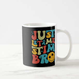 Caneca De Café Engraçado Retro Deixe-me Estimular Irmão Conscient