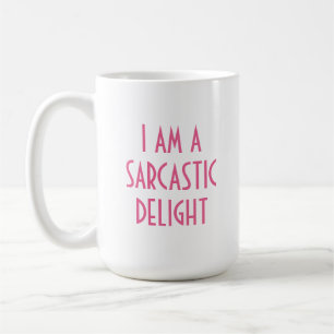 Caneca De Café Engraçado Sarcástico Delight