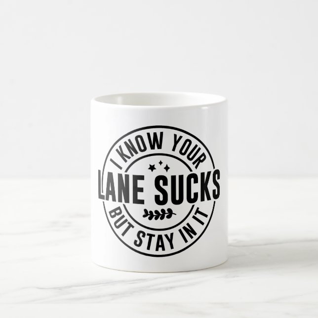 Caneca De Café Engraçado/Sarcástico Fique Na Sua Faixa (Centro)