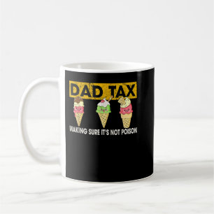 Caneca De Café Engraçado Sayings Pai Dia de os pais de Imposto Pa