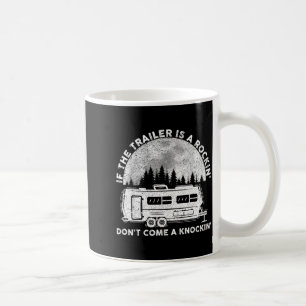 Caneca De Café Engraçado se o trailer estiver balançando, não bat