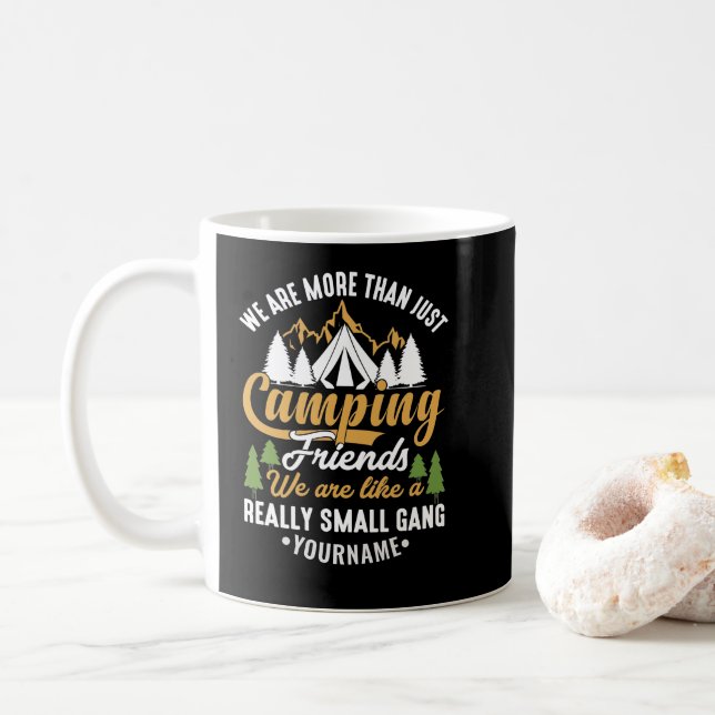 Caneca De Café Engraçado sermos mais do que acampar amigos (Com Donut)