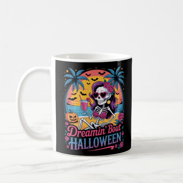 Caneca De Café Engraçado Skeleton Dreamin 'Bout Halloween Summerd (Esquerda)
