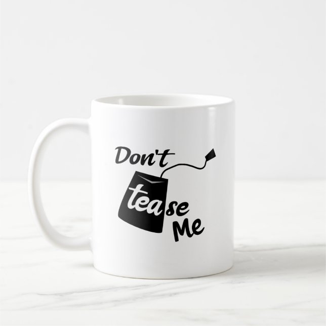 Caneca De Café Engraçado Tea Tease Slogan Bebida Cozy (Esquerda)