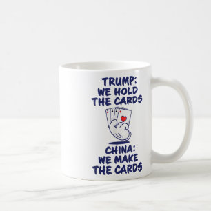 Caneca De Café Engraçado Trump_ Tariff Deal With China Holding Al