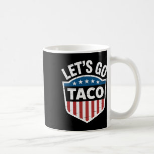 Caneca De Café Engraçado Vamos Vai Taco Camisa Vamos Ir Taco Home