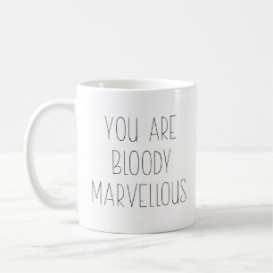 Caneca De Café Engraçado Você é Maravilhosamente Fantástico