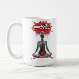 Caneca De Café Engraçado Yoga Comic Pop Art - "Namaste Already"