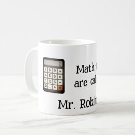 Caneca De Café Engraçados professores de matemática estão calcula