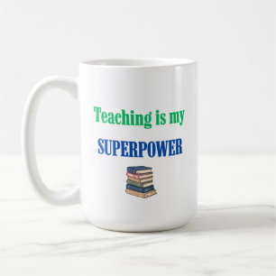 Caneca De Café Ensinar é Meu Superpoder Apreciativo de Professor